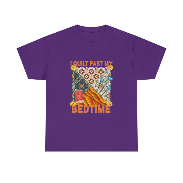 I Quilt Past My Bedtime