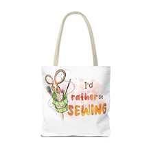 I'd Rather Be Sewing Tote Bag