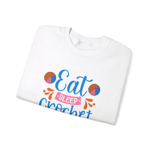 Eat Sleep Crochet Repeat Unisex Heavy Blend™ Crewneck Sweatshirt