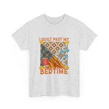 I Quilt Past My Bedtime