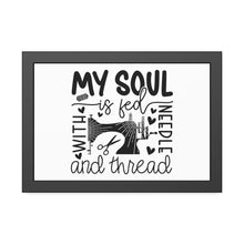 My Soul Is Fed Framed Paper Posters