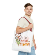 I'd Rather Be Sewing Tote Bag