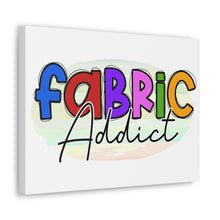 Fabric Addict - Canvas Gallery Wraps