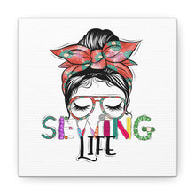 Sewing Life 1 - Canvas Gallery Wraps