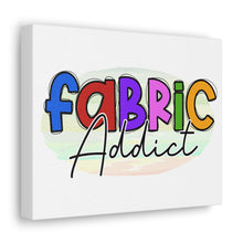 Fabric Addict - Canvas Gallery Wraps