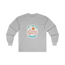 Just A Girl Crochet Unisex Ultra Cotton Long Sleeve Tee