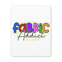 Fabric Addict - Canvas Gallery Wraps