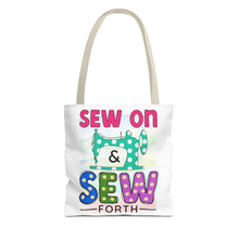 Sew On & Sew Forth Tote Bag