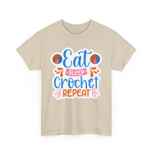 Eat Sleep Crochet Repeat Unisex Heavy Cotton Tee