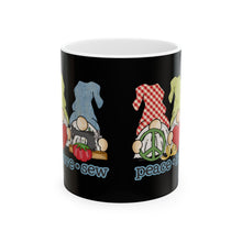 Peace, Love, Sew Gnomes Ceramic Mug, (11oz, 15oz)