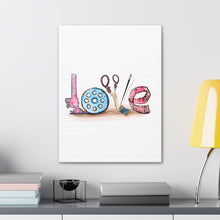 Sewing Love - Canvas Gallery Wraps