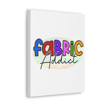 Fabric Addict - Canvas Gallery Wraps