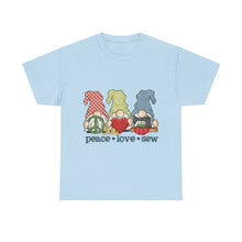 Peace, Love, Sew Gnomes Unisex Heavy Cotton Tee