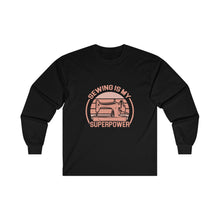 Sewing Is My Superpower Unisex Ultra Cotton Long Sleeve Tee