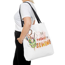 I'd Rather Be Sewing Tote Bag