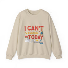 I Can't I'm Quilting Unisex Heavy Blend™ Crewneck Sweatshirt