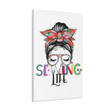 Sewing Life 1 - Canvas Gallery Wraps