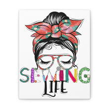 Sewing Life 1 - Canvas Gallery Wraps