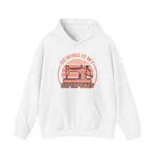 Sewing Is My Superpower Unisex Heavy Blend™ Hooded Sweatshirt