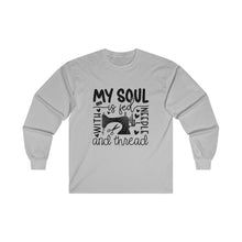 My Soul Is Fed Unisex Ultra Cotton Long Sleeve Tee