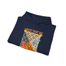 I Quilt Past My Bedtime Unisex Heavy Blend™ Hooded Sweatshirt