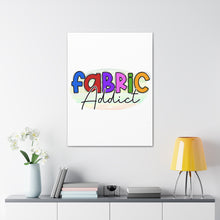 Fabric Addict - Canvas Gallery Wraps