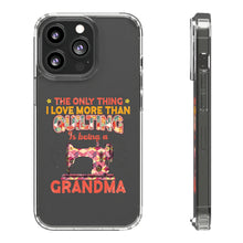 Quilting Grandma - Clear Cases