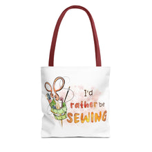 I'd Rather Be Sewing Tote Bag