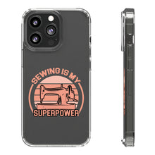 Sewing Is My Superpower - Clear Cases