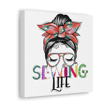 Sewing Life 1 - Canvas Gallery Wraps