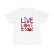 Live Love Crochet Unisex Heavy Cotton Tee