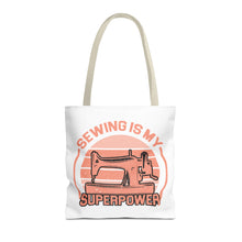 Sewing Is My Superpower Tote Bag