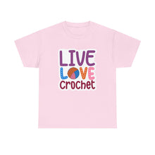 Live Love Crochet Unisex Heavy Cotton Tee