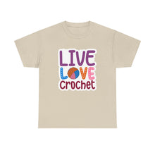 Live Love Crochet Unisex Heavy Cotton Tee