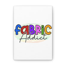 Fabric Addict - Canvas Gallery Wraps