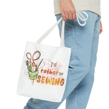 I'd Rather Be Sewing Tote Bag