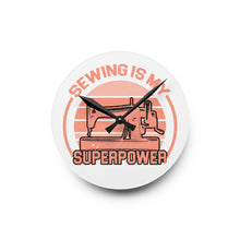 Sewing Is My Superpower Acrylic Wall Clock