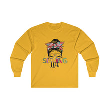 Sewing Life 1 Unisex Ultra Cotton Long Sleeve Tee