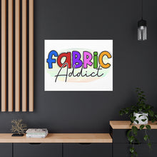 Fabric Addict - Canvas Gallery Wraps