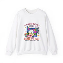 It Started Out as a Harmless Hobby Unisex Heavy Blend™ Crewneck Sweatshirt