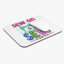 Sew On & Sew Forth Mouse Pad (Rectangle)