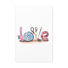 Sewing Love - Canvas Gallery Wraps