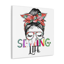 Sewing Life 1 - Canvas Gallery Wraps