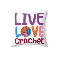 Live Love Crochet Spun Polyester Square Pillow