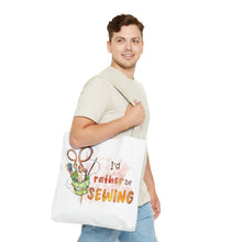 I'd Rather Be Sewing Tote Bag