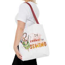 I'd Rather Be Sewing Tote Bag