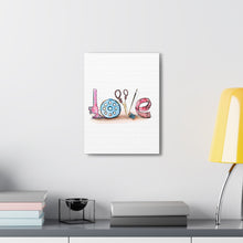 Sewing Love - Canvas Gallery Wraps