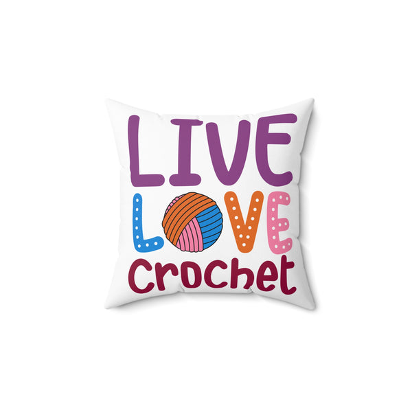 Live Love Crochet Spun Polyester Square Pillow