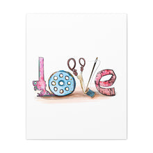 Sewing Love - Canvas Gallery Wraps
