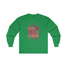 When Life Gives You Scraps Unisex Ultra Cotton Long Sleeve Tee